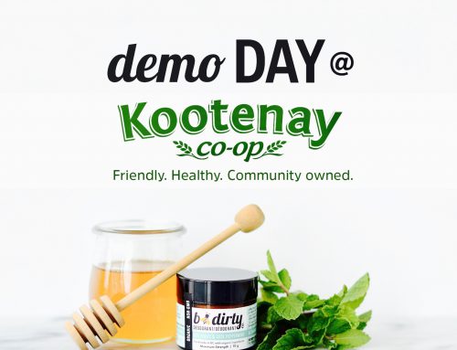 Come Meet BDirty Co! We’re Demoing Our Natural Deodorant at Nelson’s Kootenay Co-op